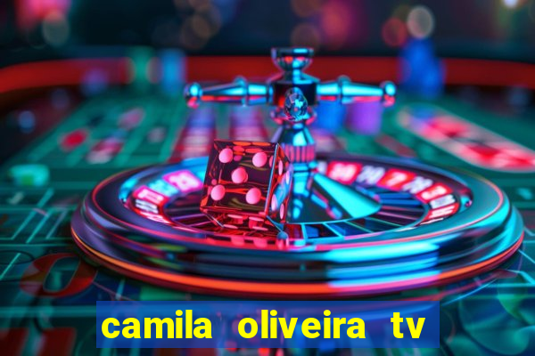 camila oliveira tv bahia marido